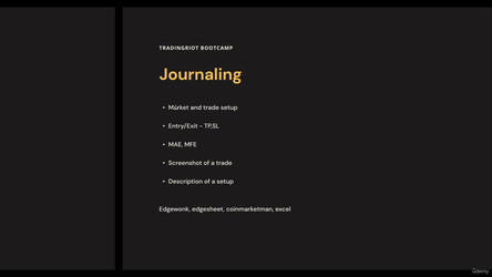 Tradingriot Bootcamp Market trading research and more/6 - Chapter 5 – Strategy/29 - Journaling.mp4